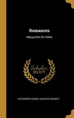 Romances: Marguerite De Valois