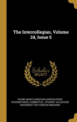 The Intercollegian, Volume 24, Issue 5