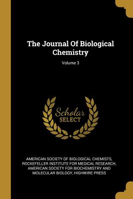 The Journal Of Biological Chemistry; Volume 3