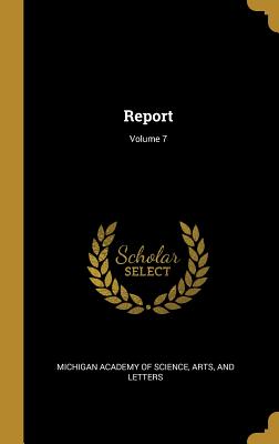 Report; Volume 7
