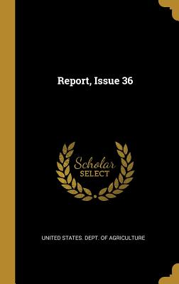 Report, Issue 36
