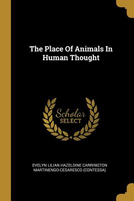 The Place Of Animals In Human Thought