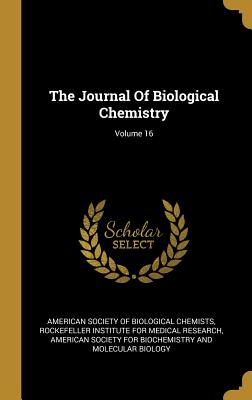 The Journal Of Biological Chemistry; Volume 16