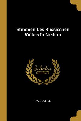 Stimmen Des Russischen Volkes In Liedern