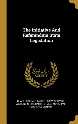 The Initiative And Referendum State Legislation