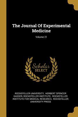 The Journal Of Experimental Medicine; Volume 21
