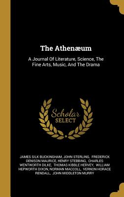 The Athenæum: A Journal Of Literature, Science, The Fine Arts, Music, And The Drama
