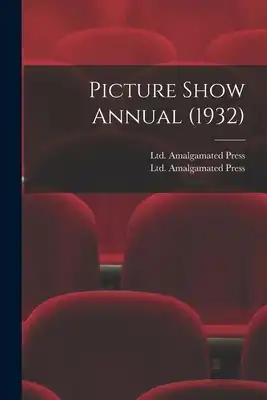 Picture Show Annual (1932)