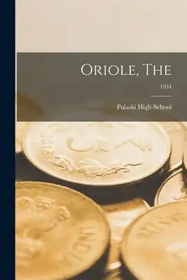 Oriole, The; 1934