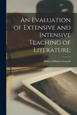 An Evaluation of Extensive and Intensive Teaching of Literature;