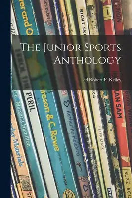 The Junior Sports Anthology