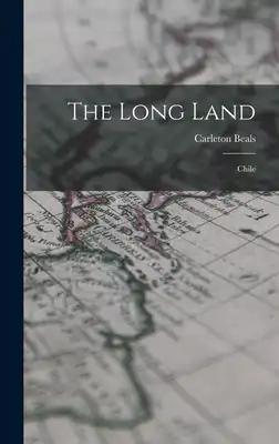 The Long Land: Chile