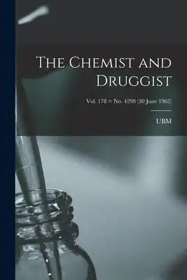 The Chemist and Druggist [electronic Resource]; Vol. 178 = no. 4298 (30 June 1962)