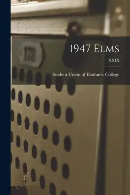 1947 Elms; XXIX