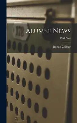 Alumni News; 1951: Nov.