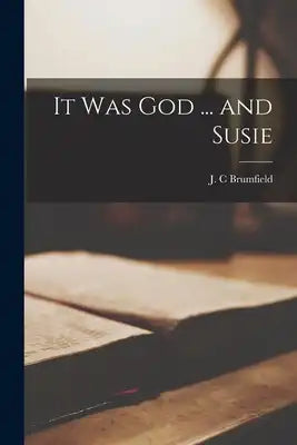 It Was God ... and Susie