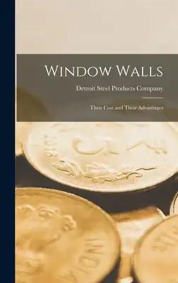 Window Walls: Their Cost and Their Advantages