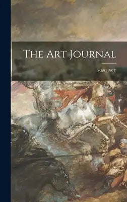The Art Journal; v.69 (1907)