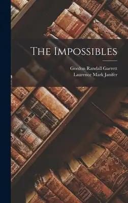 The Impossibles