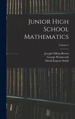 Junior High School Mathematics; Volume 2