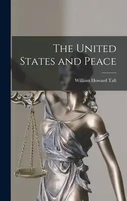The United States and Peace