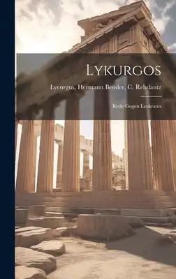 Lykurgos: Rede Gegen Leokrates