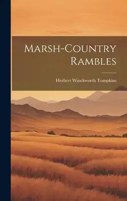 Marsh-country Rambles