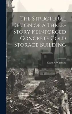 The Structural Design of a Three-story Reinforced Concrete Cold Storage Building