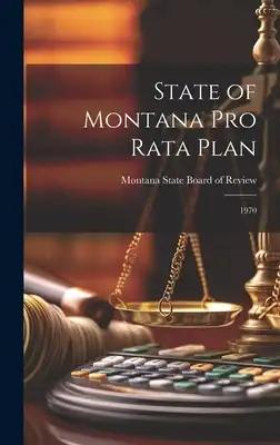 State of Montana pro Rata Plan: 1970