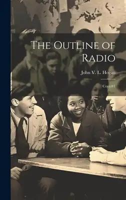 The Outline of Radio: Copy#1