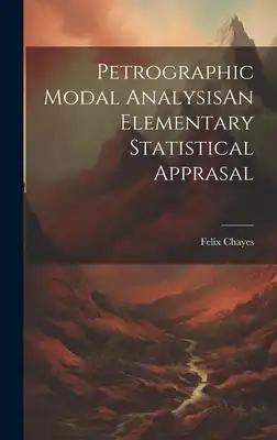 Petrographic Modal AnalysisAn Elementary Statistical Apprasal