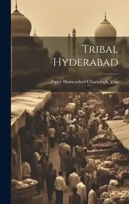 Tribal Hyderabad