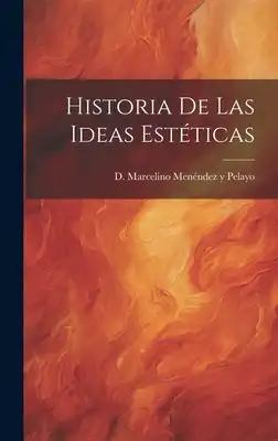Historia de las Ideas Estéticas