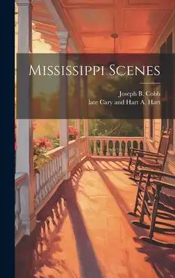 Mississippi Scenes