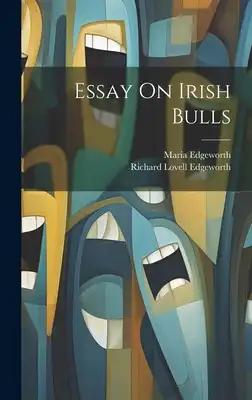 Essay On Irish Bulls