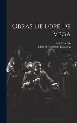 Obras de Lope de Vega: 2