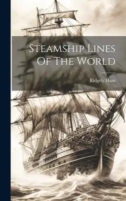 Steamship Lines Of The World