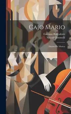 Cajo Mario: Drama Per Musica