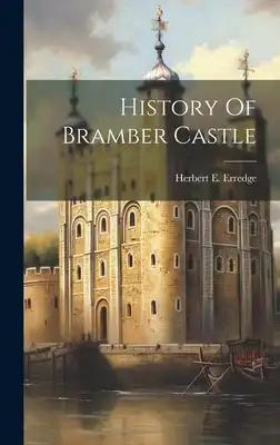 History Of Bramber Castle