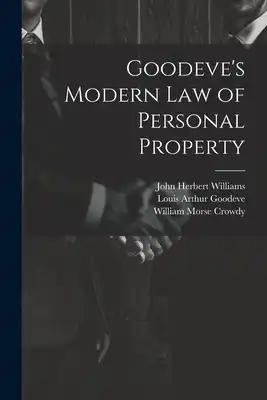 Goodeve's Modern law of Personal Property