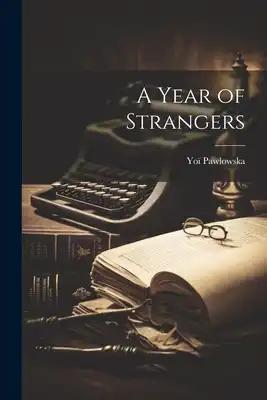 A Year of Strangers