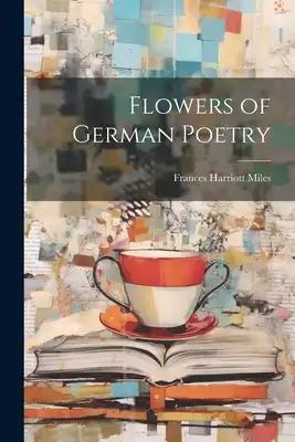 Flowers of German Poetry