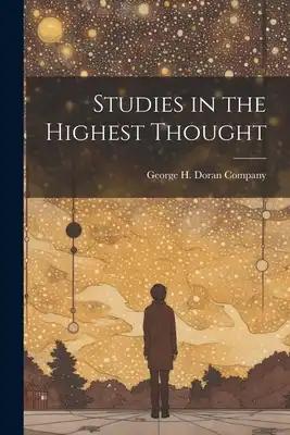 Studies in the Highest Thought