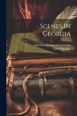 Scenes In Georgia