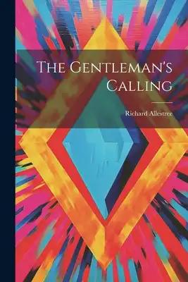 The Gentleman's Calling
