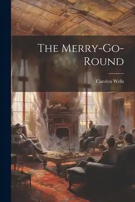 The Merry-go-round
