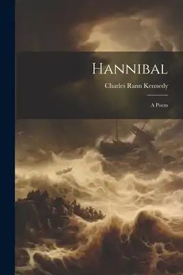 Hannibal: A Poem