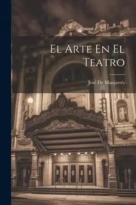 El Arte En El Teatro