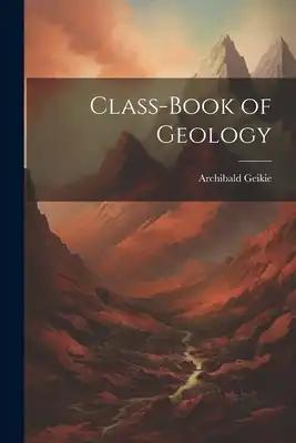 Class-Book of Geology