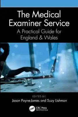 The Medical Examiner Service: A Practical Guide for England and Wales